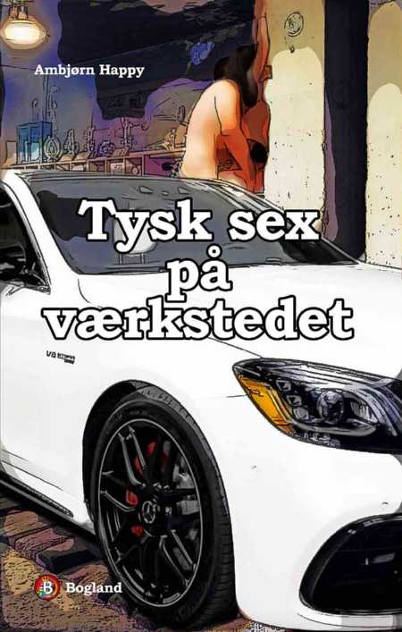 Tysk sex på værkstedet